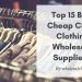 best cheap China clothing wholesale supplier