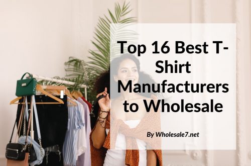 Top 16 Best T-Shirt Manufacturers to Wholesale